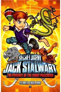 Secret Agent Jack Stalwart: Book 6: The Pursuit of the Ivory Poachers: Kenya