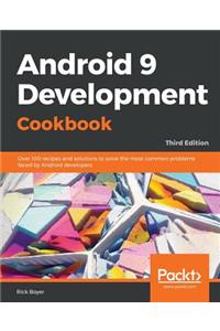 Android 9 Application Development Cookbook