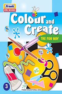 Frank EMU Books Colour and Create the Fun Way 3 - Drawing, Colouring and Craft Activity Book for Kids Age 7 Years and Above