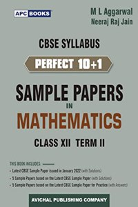 Perfect 10+1 Sample Papers in Mathematics Term II Class XII