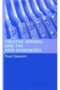 Creative Writing and the New Humanities