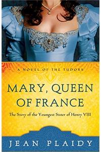 Mary, Queen of France