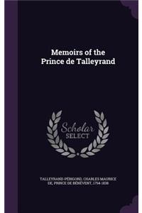 Memoirs of the Prince de Talleyrand