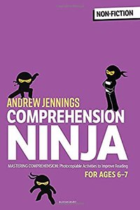 Comprehension Ninja for Ages 6-7: Non-Fiction