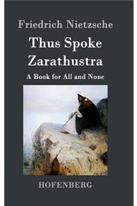 Thus Spoke Zarathustra