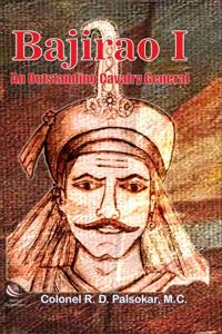 Bajirao I An Outstanding Cavalry General