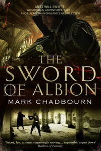 The Sword of Albion: The Sword of Albion Trilogy, Book 1