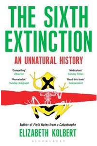 The Sixth Extinction: An Unnatural History