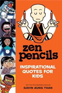 Zen Pencils: Inspirational Quotes for Kids