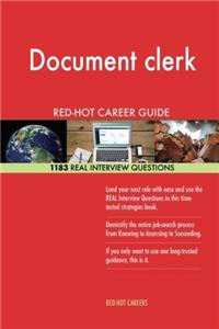 Document Clerk RedHot Career Guide; 1183 Real Interview Questions