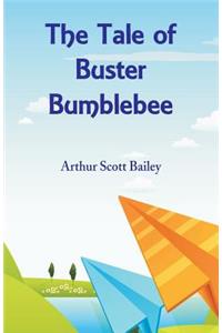 Tale of Buster Bumblebee