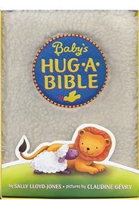 Baby's Hug-A-Bible: An Easter and Springtime Book for Kids