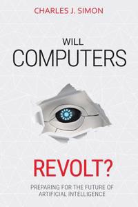 Will Computers Revolt?