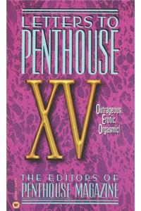 Letters to Penthouse XV: Outrageous Erotic Oragasmic!