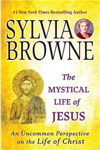 Mystical Life of Jesus