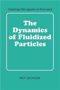 Dynamics of Fluidized Particles