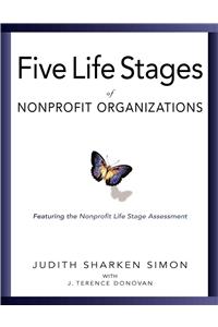 Five Life Stages: Where You Are, Where You're Going, and What to Expect When You Get There