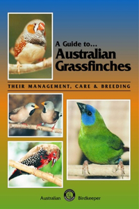 Guide to Australian Grassfinches