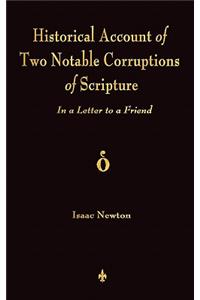 Historical Account Of Two Notable Corruptions Of Scripture