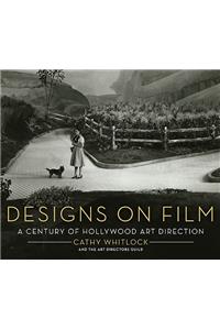 Designs on Film: A Century of Hollywood Art Direction