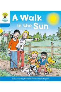 Oxford Reading Tree: Level 3 More a Decode and Develop a Walk in the Sun