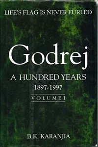 Godrej : A Hundred Years