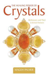 Healing Power of Crystals