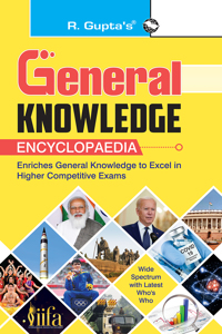 General Knowledge Encyclopaedia (Wide Spectrum with Latest Who's Who)