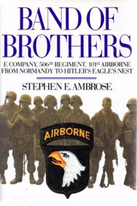 BAND OF BROTHERS: E COMPANY-506 REGIMENT-101 AIRBORN FROM NORMANDY-HITLERNEST