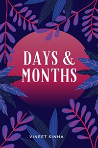 Days & Months