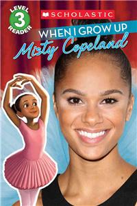 When I Grow Up: Misty Copeland