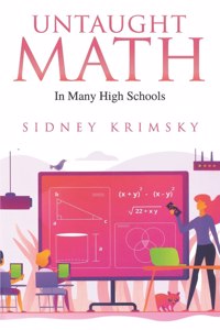 Untaught Math: In Many High Schools