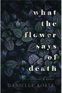 What The Flower Says Of Death