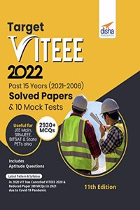 Target VITEEE 2022 - Past 15 Years (2021 - 2006) Solved Papers & 10 Mock Tests 11th Edition