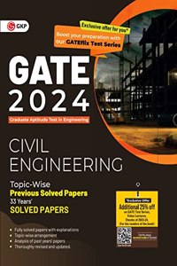 GATE 2024 : Civil Engineering - 33 Years' Topic Wise Previous Solved Papers by GKP