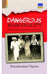 Dangerous Marginality: Rethinking Impurity and Power