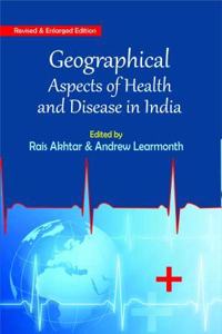 Geographical Aspects of Health and Diseases in India