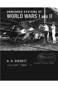 Unmanned Systems of World Wars I and II