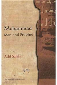 Muhammad: Man and Prophet