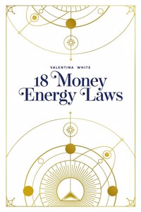 18 Money Energy Laws