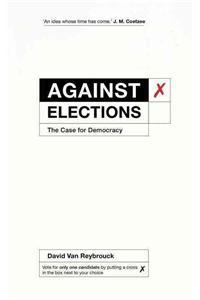 Against Elections