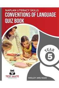 NAPLAN LITERACY SKILLS Conventions of Language Quiz Book Year 5