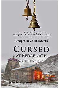 Cursed at Kedarnath & Other Stories