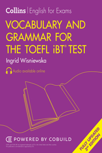 Vocabulary and Grammar for the TOEFL Ibt(r) Test