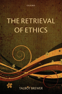 Retrieval of Ethics