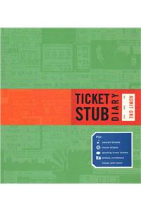 Ticket Stub Diary