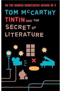 Tintin And The Secret Of Literature