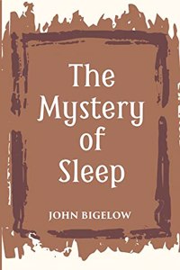 The Mystery Of Sleep