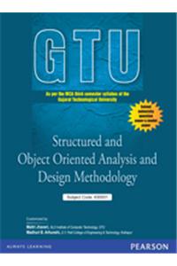 Structured and Object Oriented Analysis and Design Methodology : As per the MCA third-semester syllabus of the Gujarat Technological University