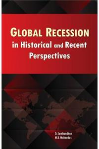 Global Recession in Historical & Recent Perspectives